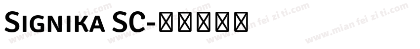 Signika SC字体转换